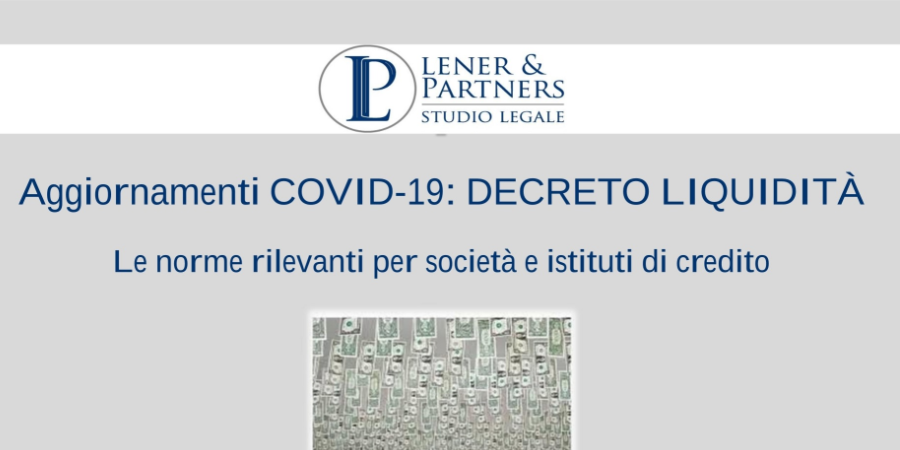 Aggiornamenti COVID-19: le novità del Decreto Liquidità 